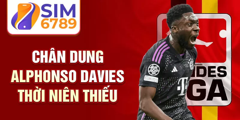 Chân dung alphonso davies thời niên thiếu