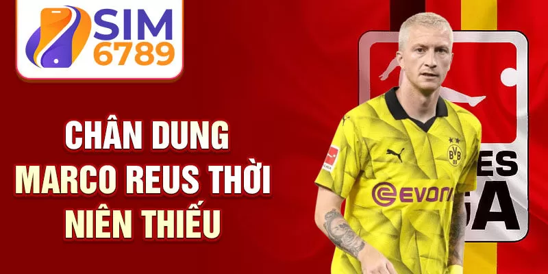 Chân dung marco reus thời niên thiếu