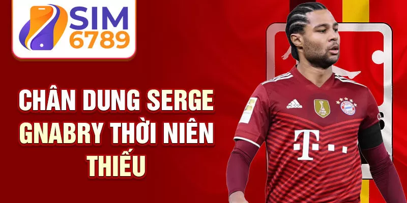 Chân dung serge gnabry thời niên thiếu