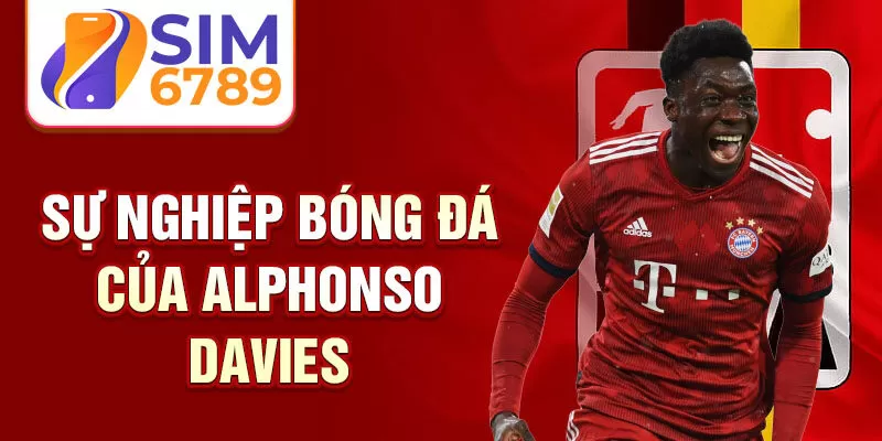 Sự nghiệp bóng đá của Alphonso Davies