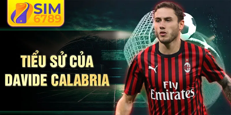 Tiểu sử của davide calabria