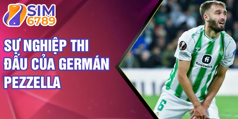 Sự nghiệp thi đấu của Germán Pezzella